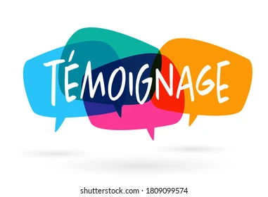 Temoignages