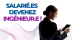 📣 Et si vous deveniez ingénieur ? Des salariés partagent leur parcours !